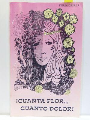 Seller image for CUNTA FLOR. CUNTO DOLOR! for sale by Librera Circus