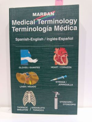 MEDICAL TERMINOLOGY. TERMINOLOGÍA MÉDICA