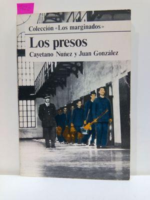 Seller image for LOS PRESOS. (COLECCIN "LOS MARGINADOS") for sale by Librera Circus