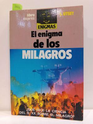 EL ENIGMA DE LOS MILAGROS