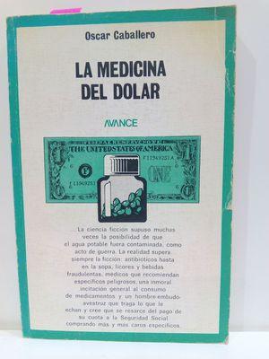 Seller image for LA MEDICINA DEL DOLAR for sale by Librera Circus