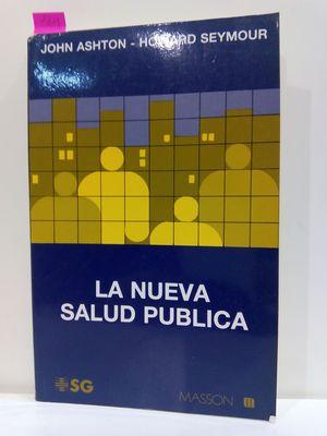 Imagen del vendedor de LA NUEVA SALUD PBLICA a la venta por Librera Circus