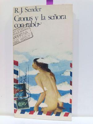 Image du vendeur pour CRONUS Y LA SENORA CON RABO (COLECCION MANIFIESTO ; 4) (SPANISH EDITION) mis en vente par Librería Circus
