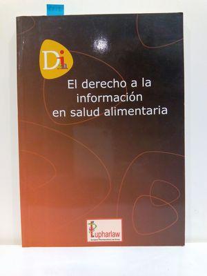 EL DERECHO A LA INFORMACIÓN EN SALUD ALIMENTARIA