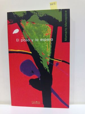Imagen del vendedor de EL PASO Y LA ESPERA/ WALKING SLOWLY. REFLECTIONS (NUEVA ALIANZA MINOR) (SPANISH EDITION) a la venta por Librera Circus