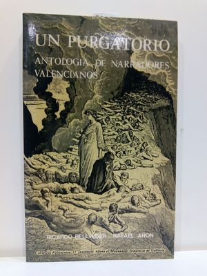 Seller image for UN PURGATORIO: ANTOLOGIA DE NARRADORES VALENCIANOS (COL LECCI POLITCNICA) for sale by Librera Circus