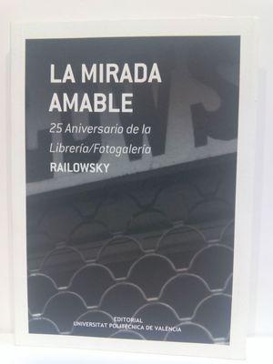 Seller image for LA MIRADA AMABLE for sale by Librera Circus