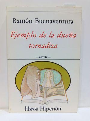 Imagen del vendedor de EJEMPLO DE LA DUEÑA TORNADIZA. (CON SU COMPRA COLABORA CON LA ONG 'AMISTAD') a la venta por Librería Circus