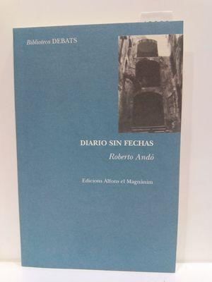 Seller image for DIARIO SIN FECHAS. BIBLIOTECA DEBATS for sale by Librera Circus