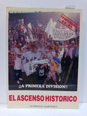 EL ASCENSO HISTÓRICO