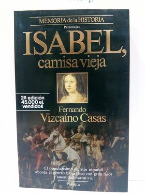 Seller image for ISABEL, CAMISA VIEJA for sale by Librera Circus