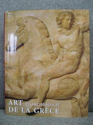 Art et Archeologie De La Grece