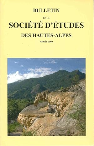 Image du vendeur pour Bulletin de la Socit d'etudes des Hautes-Alpes. Anne 2009 mis en vente par dansmongarage