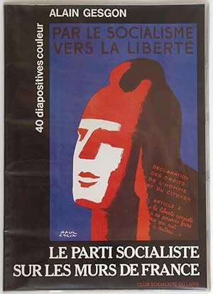 Le Parti socialiste sur les murs de France, 40 diapositives couleur