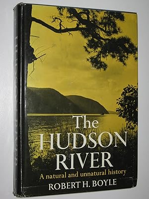 Seller image for The Hudson River : A Natural and Unnatural History for sale by Manyhills Books