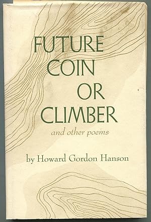 Seller image for Future Coin or Climber and Other Poems for sale by Between the Covers-Rare Books, Inc. ABAA