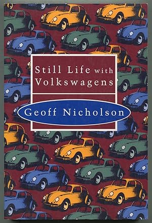 Seller image for Still Life With Volkswagens for sale by Between the Covers-Rare Books, Inc. ABAA