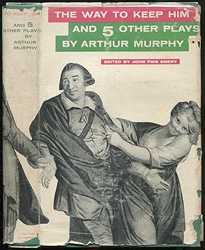Bild des Verkufers fr The Way to Keep Him & Five Other Plays zum Verkauf von Between the Covers-Rare Books, Inc. ABAA