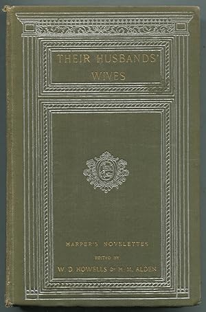 Seller image for Their Husbands' Wives: Harper's Novelettes for sale by Between the Covers-Rare Books, Inc. ABAA