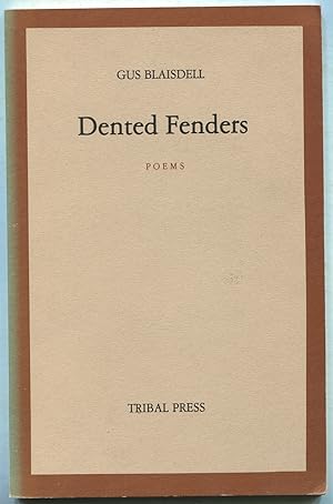 Imagen del vendedor de Dented Fenders: Poems 1960-1975 a la venta por Between the Covers-Rare Books, Inc. ABAA