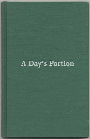 Bild des Verkufers fr A Day's Portion zum Verkauf von Between the Covers-Rare Books, Inc. ABAA