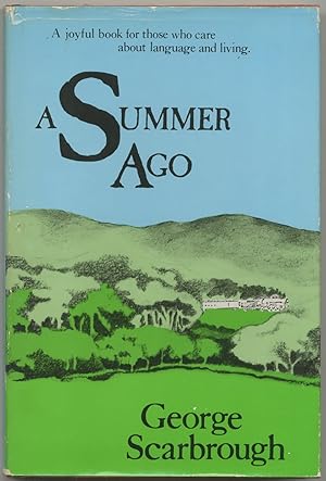 Seller image for A Summer Ago for sale by Between the Covers-Rare Books, Inc. ABAA