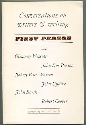 Bild des Verkufers fr First Person: Conversations on Writers and Writing zum Verkauf von Between the Covers-Rare Books, Inc. ABAA