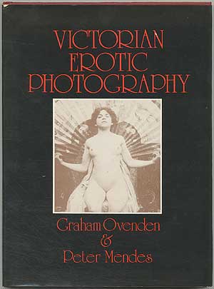 Bild des Verkufers fr Victorian Erotic Photography zum Verkauf von Between the Covers-Rare Books, Inc. ABAA