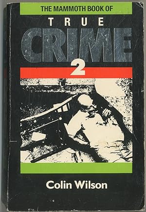 Bild des Verkufers fr The Mammoth Book of True Crime 2 zum Verkauf von Between the Covers-Rare Books, Inc. ABAA