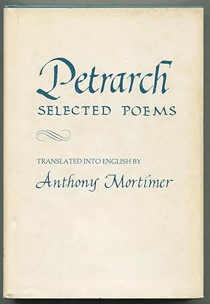 Bild des Verkufers fr Petrarch Selected Poems zum Verkauf von Between the Covers-Rare Books, Inc. ABAA