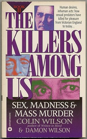 Seller image for The Killers Among Us: Book II, Sex, Madness & Mass Murder for sale by Between the Covers-Rare Books, Inc. ABAA