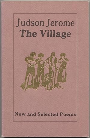 Bild des Verkufers fr The Village: New and Selected Poems zum Verkauf von Between the Covers-Rare Books, Inc. ABAA