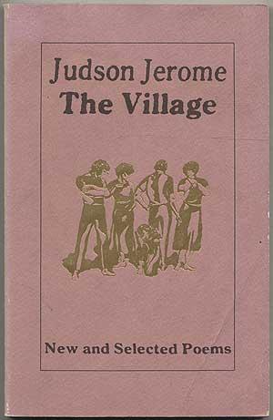 Bild des Verkufers fr The Village: New and Selected Poems zum Verkauf von Between the Covers-Rare Books, Inc. ABAA