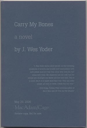 Bild des Verkufers fr Carry My Bones zum Verkauf von Between the Covers-Rare Books, Inc. ABAA