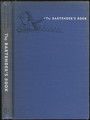 Bild des Verkufers fr The Bartender's Book zum Verkauf von Between the Covers-Rare Books, Inc. ABAA