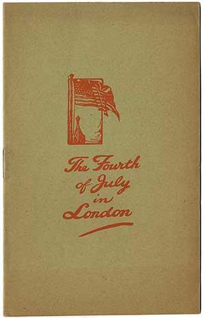 Imagen del vendedor de The Fourth of July in London a la venta por Between the Covers-Rare Books, Inc. ABAA