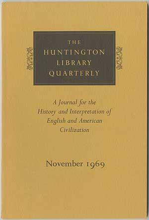 Immagine del venditore per The Huntington Library Quarterly: A Journal for the History of Interpretation of English and American Civilization - November 1969 (Volume XXXII, Number 1) venduto da Between the Covers-Rare Books, Inc. ABAA