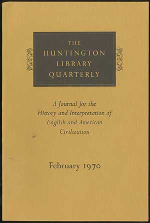 Immagine del venditore per The Huntington Library Quarterly: A Journal for the History of Interpretation of English and American Civilization - February 1970 (Volume XXXIII, Number 2) venduto da Between the Covers-Rare Books, Inc. ABAA