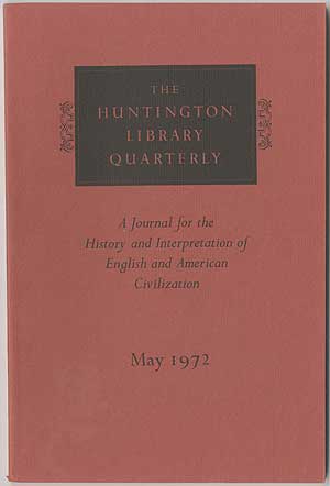 Bild des Verkufers fr The Huntington Library Quarterly: A Journal for the History of Interpretation of English and American Civilization - May 1972 (Volume XXXV, Number 3) zum Verkauf von Between the Covers-Rare Books, Inc. ABAA