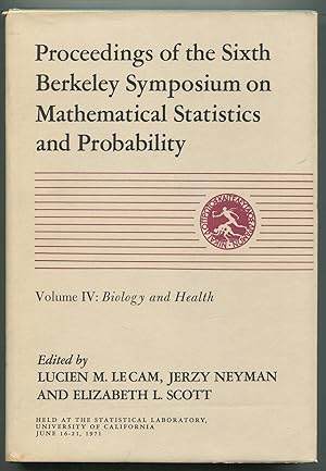 Bild des Verkufers fr Proceedings of the Sixth Berkeley Symposium on Mathematical Statistics and Probability Held at the Statistical Laboratory University of California, June 21 - July 18, 1970, April 9 -12, 1971, June 16 - 21, 1971, July 19 - 22, 1971: Volume IV: Biology and Health, June 16 - 21, 1971 zum Verkauf von Between the Covers-Rare Books, Inc. ABAA