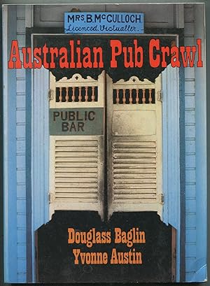 Seller image for Australian Pub Crawl for sale by Between the Covers-Rare Books, Inc. ABAA