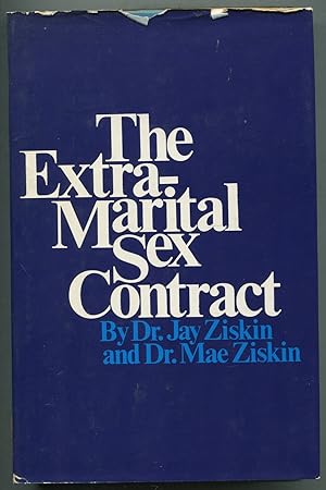 Seller image for The Extra-Marital Sex Contract for sale by Between the Covers-Rare Books, Inc. ABAA