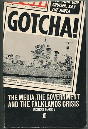 Seller image for Gotcha! The Media, the Government and the Falklands Crisis for sale by Between the Covers-Rare Books, Inc. ABAA