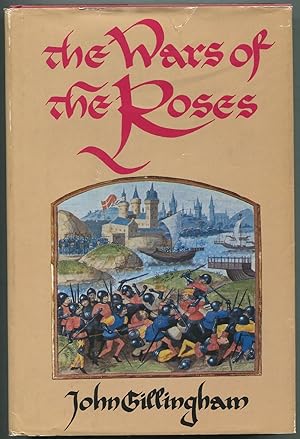 Seller image for The Wars of the Roses: Peace and Conflict in Fifteenth-Century England for sale by Between the Covers-Rare Books, Inc. ABAA