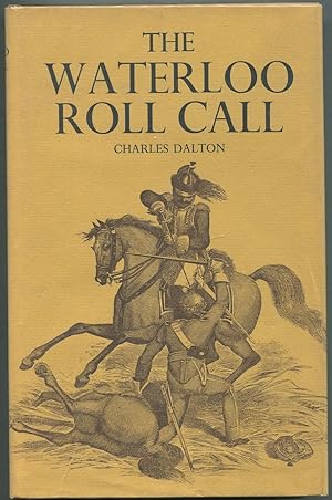 Seller image for The Waterloo Roll Call for sale by Between the Covers-Rare Books, Inc. ABAA