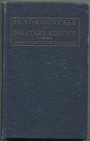 Image du vendeur pour Fundamentals of Military Service mis en vente par Between the Covers-Rare Books, Inc. ABAA