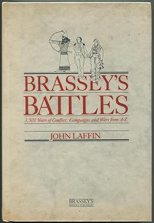 Bild des Verkufers fr Brassey's Battles: 3,500 Years of Conflict, Campaigns and Wars from A-Z zum Verkauf von Between the Covers-Rare Books, Inc. ABAA