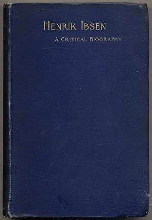 Imagen del vendedor de Henrik Ibsen 1828-1888: A Critical Biography a la venta por Between the Covers-Rare Books, Inc. ABAA
