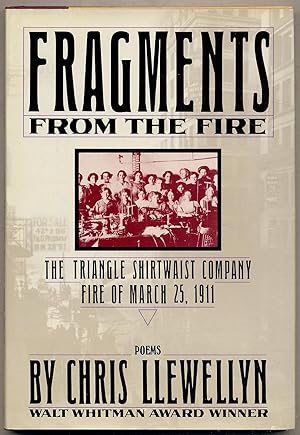 Seller image for Fragments From The Fire: The Triangle Shirtwaist Company Fire of March 25, 1911 for sale by Between the Covers-Rare Books, Inc. ABAA