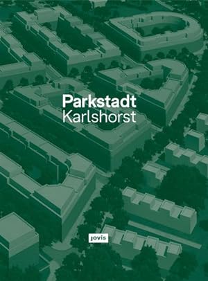 Seller image for Parkstadt Karlshorst : Modell einer Wohnstadt for sale by AHA-BUCH GmbH